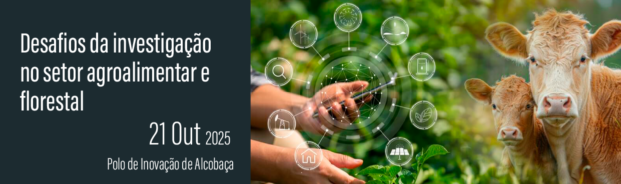 Conferência INIAV “Os Desafios da Investigação no Setor Agroalimentar e Florestal”