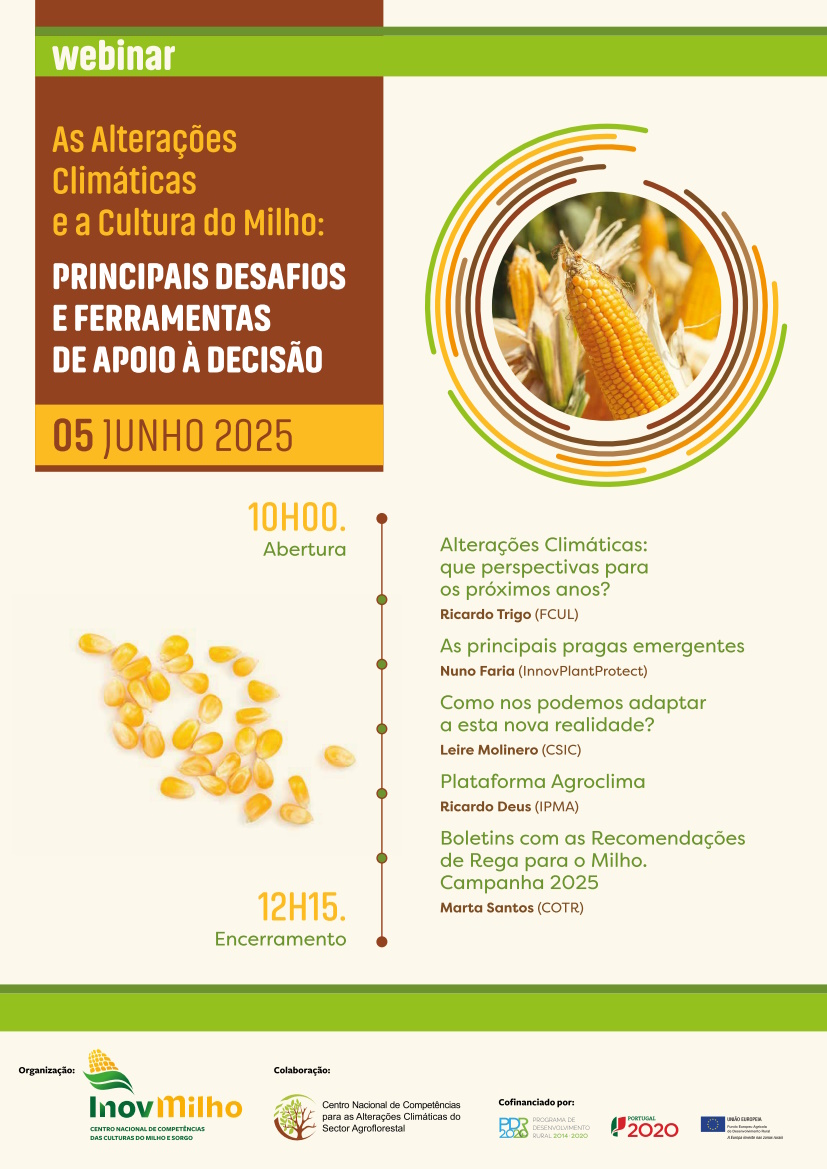 Webinar "As Alterações Climáticas e a Cultura do Milho: Principais desafios e ferramentas de apoio à decisão"